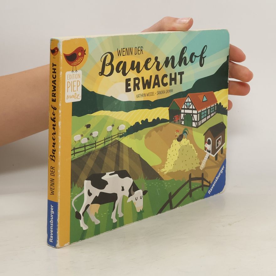 Kathrin Wessel Wenn der Bauernhof erwacht