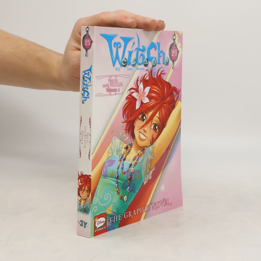 Autorenkollektiv W.I.T.C.H. Part IX. 100% W.I.T.C.H., Vol. 4