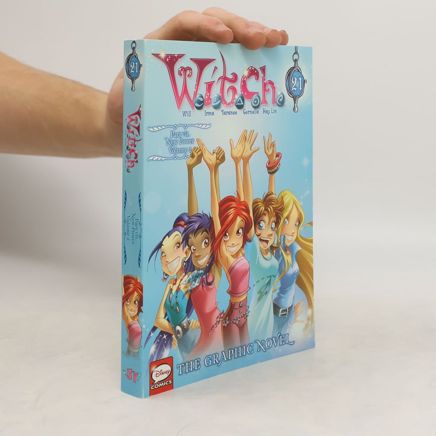 Autorenkollektiv W. I. T. C. H. The Graphic Novel