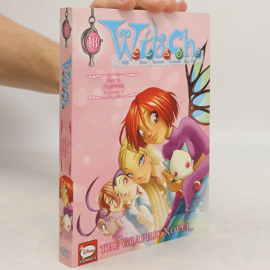 Various authors W.I.T.C.H. The Graphic Novel