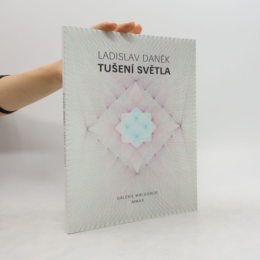 Ladislav Daněk Tušení světla