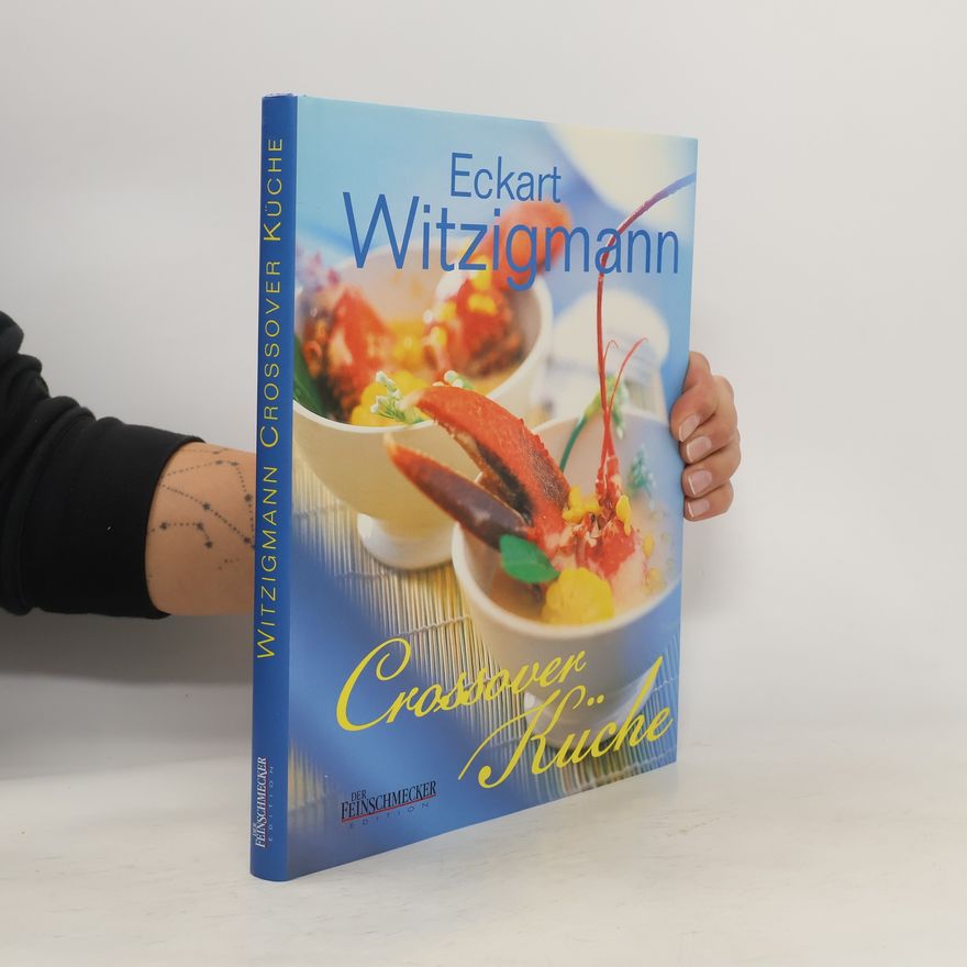Eckart Witzigmann Crossover-Küche