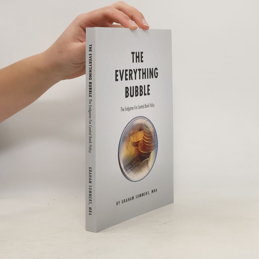 Graham Summers The Everything Bubble