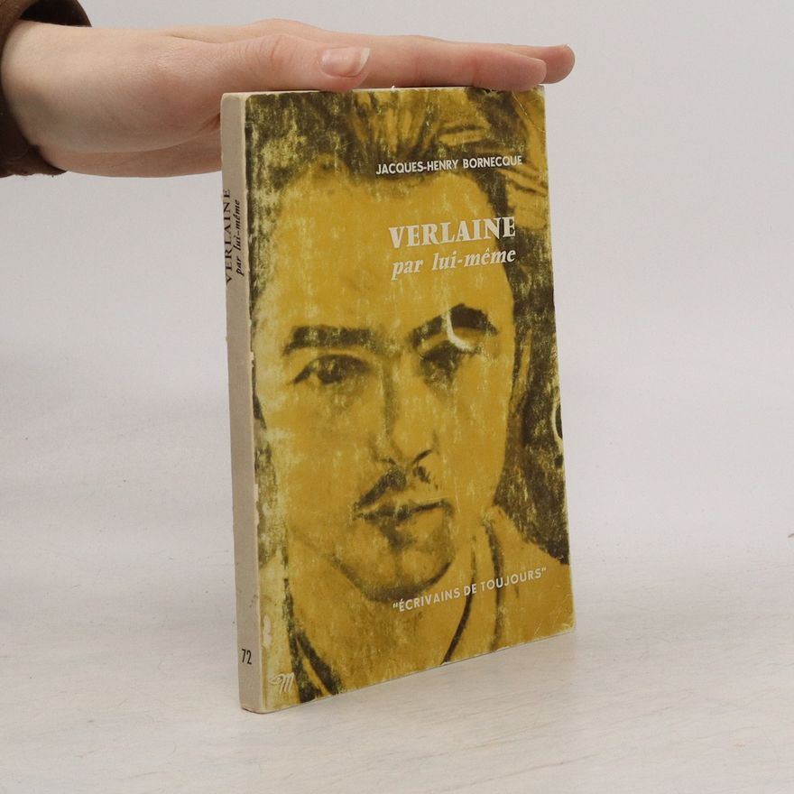 Jacques-Henry Bornecque Verlaine par lui même