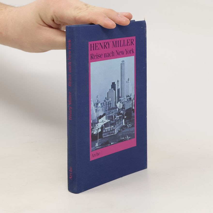 Henry Miller Reise nach New York
