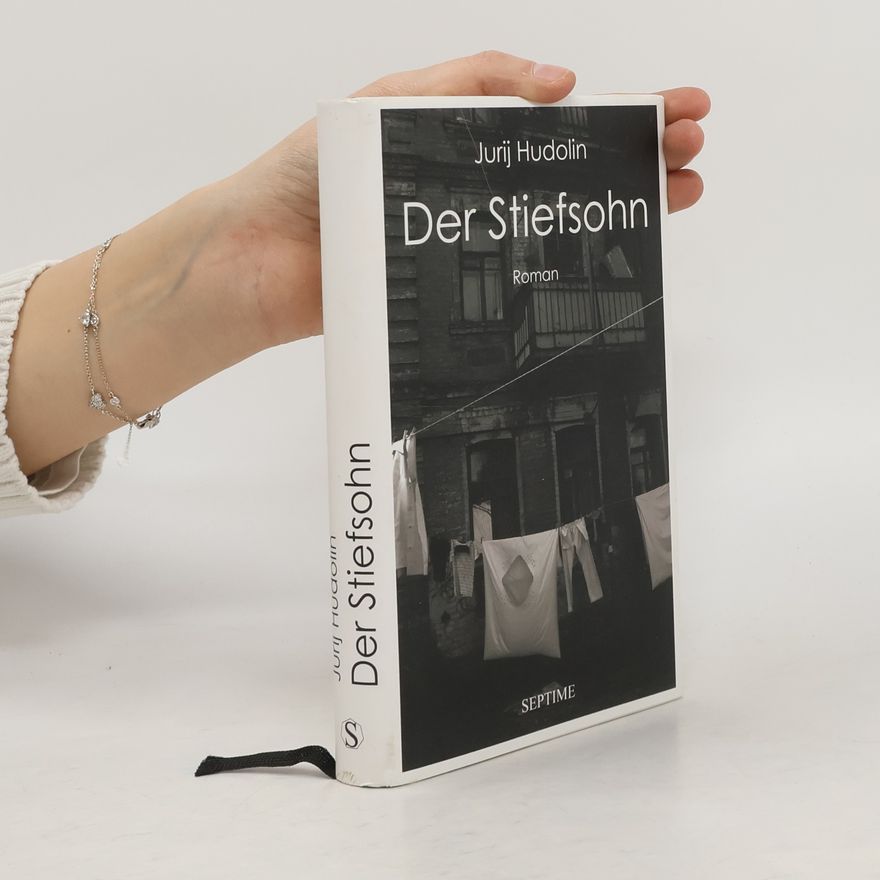 Jurij Hudolin Der Stiefsohn