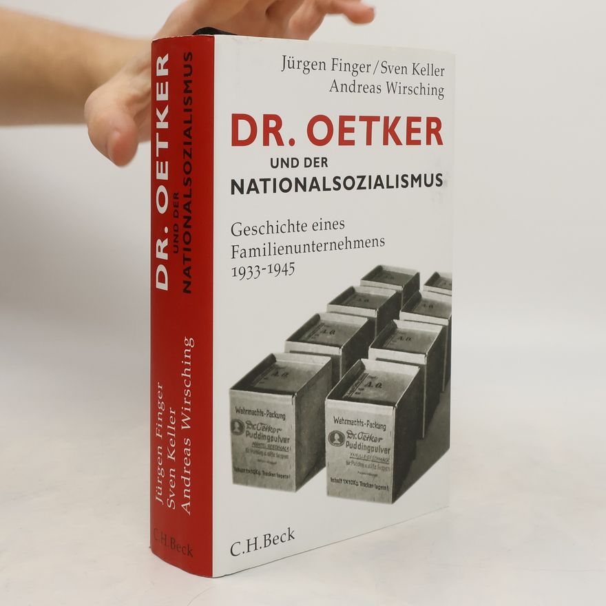 Jürgen Finger Dr. Oetker und der Nationalsozialismus