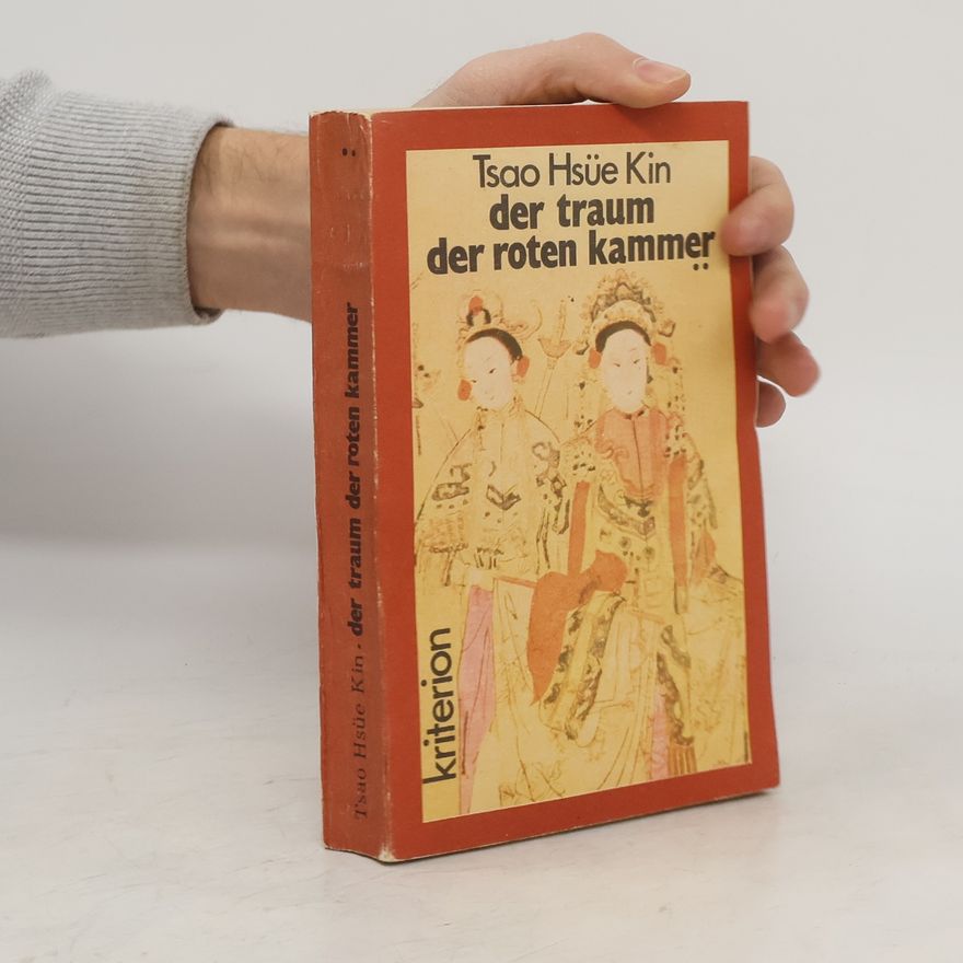 Tsao Hsüe Kin Der Traum der roten Kammer