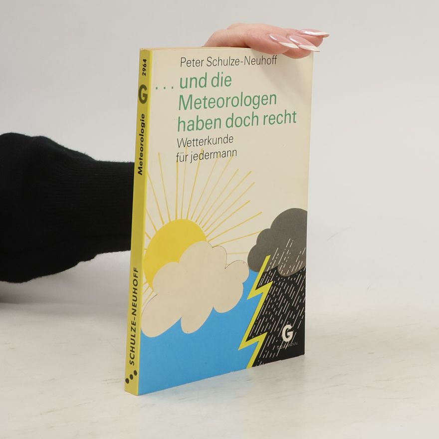 Hubertus Schulze Neuhoff Und die Meteorologen haben doch recht