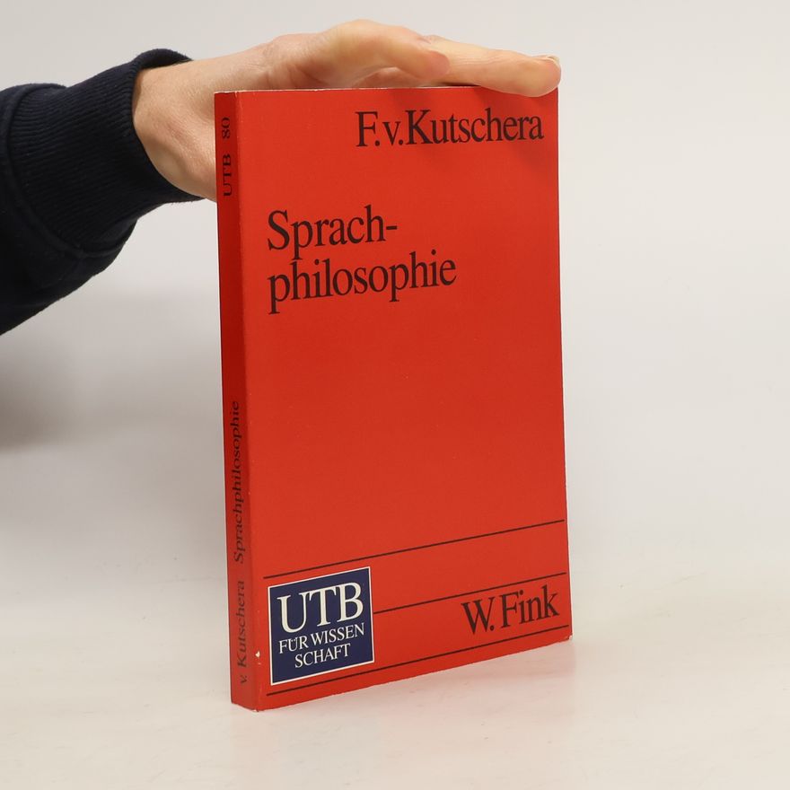 Franz von Kutschera Sprachphilosophie