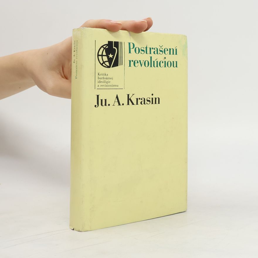 Jurij Andrejevič Krasin Postrašení revolúciou