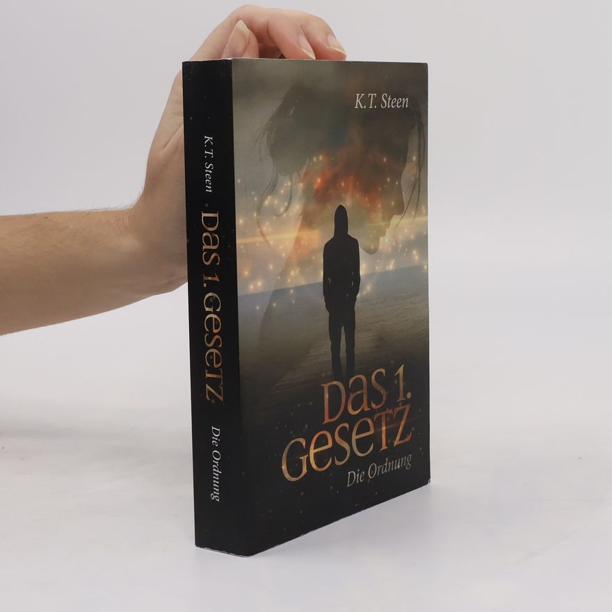 Rob Steen Das erste Gesetz - die Ordnung (Band 1 der gefühlvollen Romantasy-Trilogie)