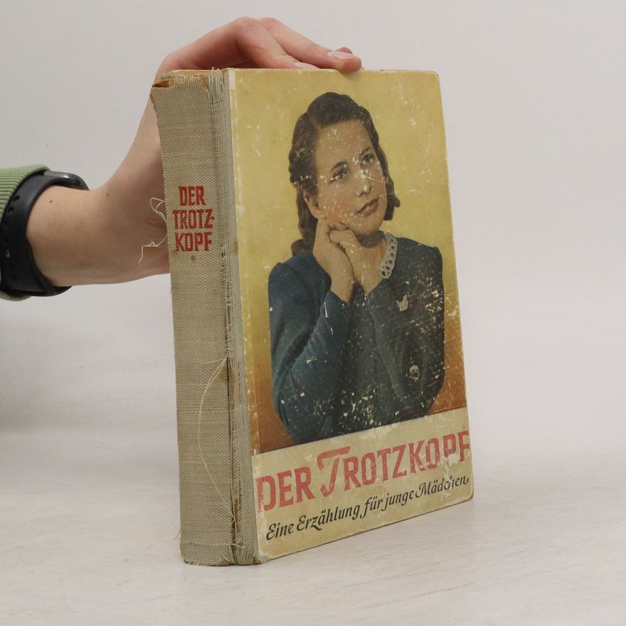 Karl Frhr von Bothmer Der Trotzkopf