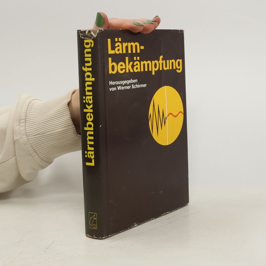 Werner Schirmer Lärmbekämpfung