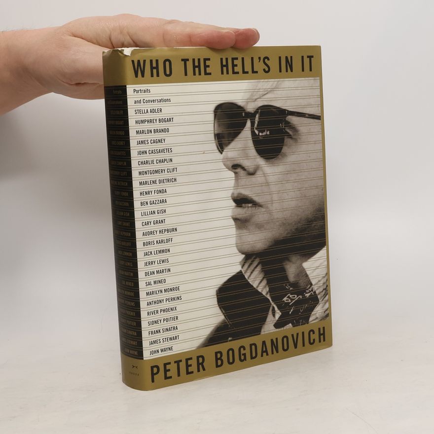 Peter Bogdanovich Who the Hell's in it