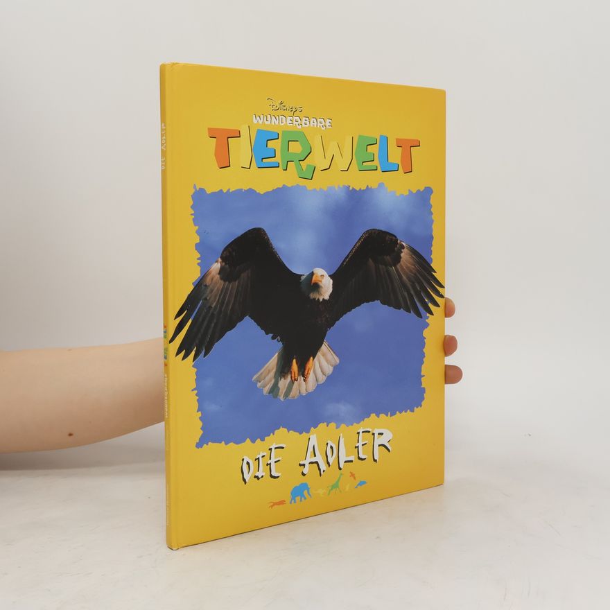Collectif d'auteurs Tierwelt. Die Adler