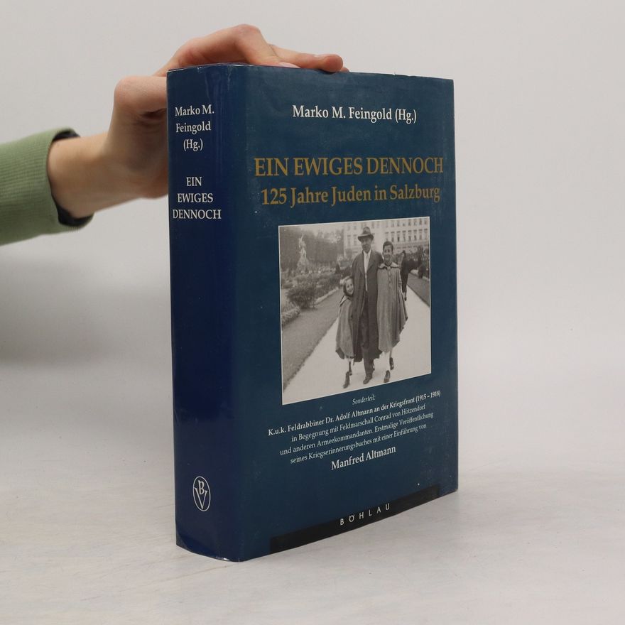 Marko M. Feingold Ein ewiges Dennoch