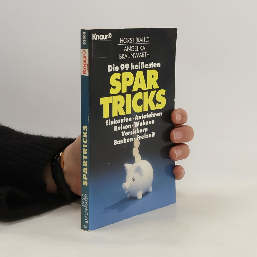 Horst Biallo Die 99 heissesten Spartricks