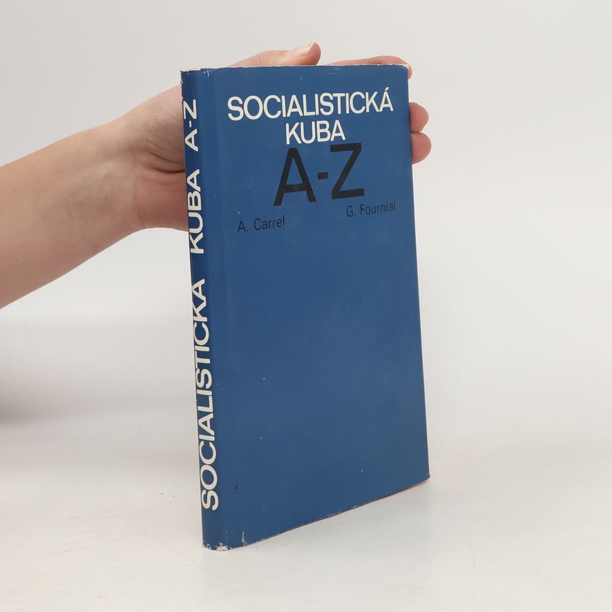 G. Fournial Socialistická Kuba od A po Z