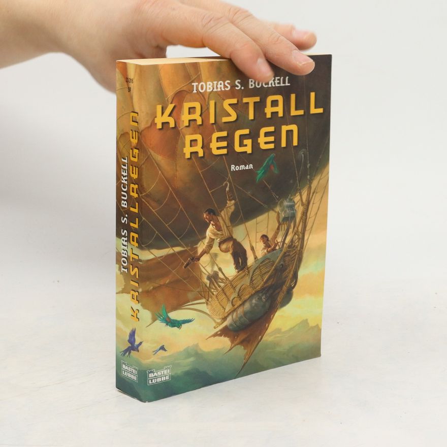 Tobias S. Buckell Kristallregen