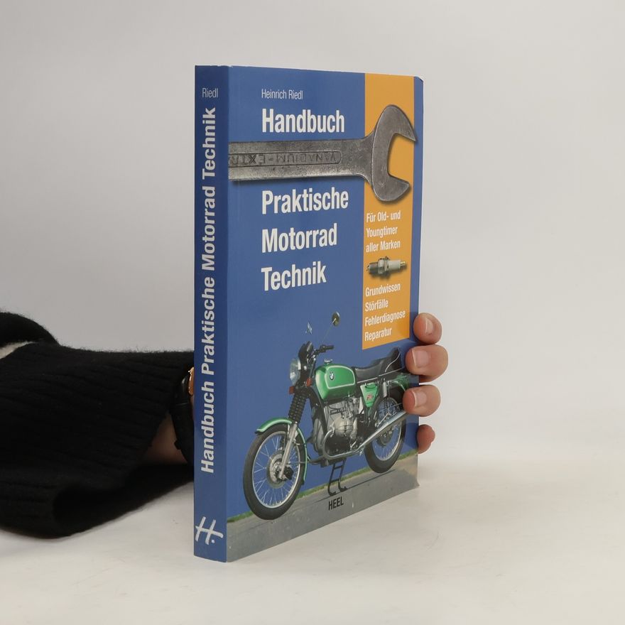 Heinrich Riedl Handbuch praktische Motorrad Technik