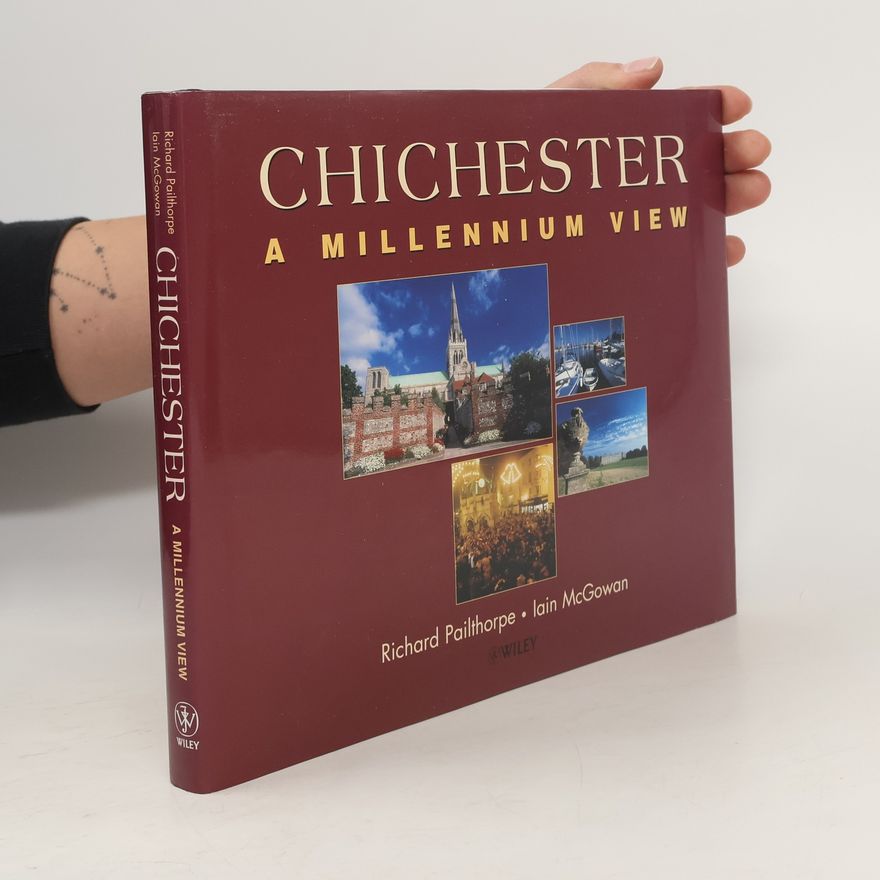 Iain McGowan Chichester. A Millennium View