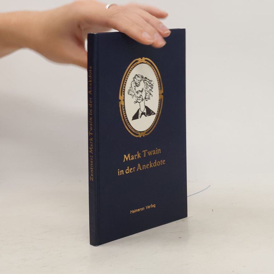 Karl Zentner Mark Twain in der Anekdote