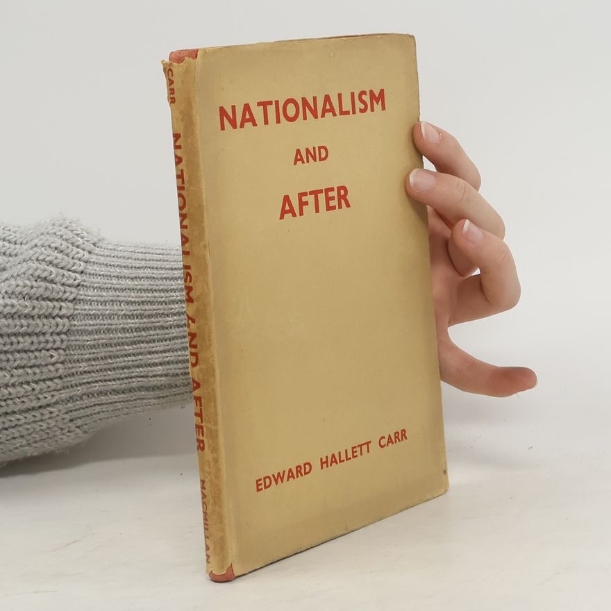 E. H. Carr Nationalism and After