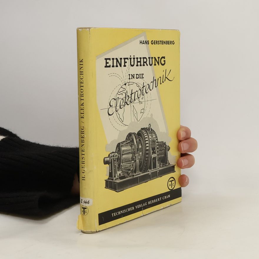 Hans-Joachim Gerstenberg Einführung in die Elektrotechnik