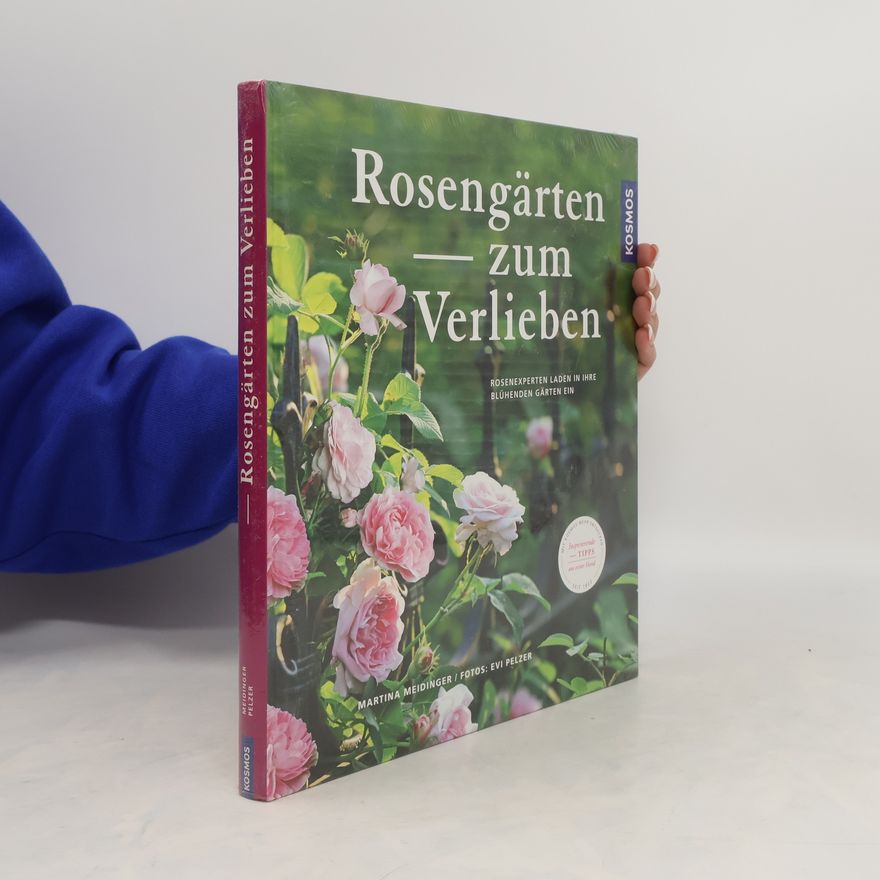 Martina Meidinger Rosengärten zum Verlieben
