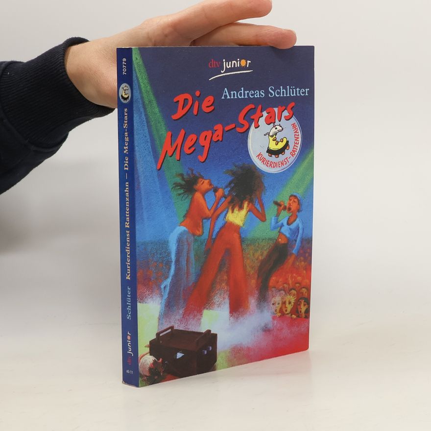 Andreas Schlüter Kurierdienst Rattenzahn. Die Mega-Stars