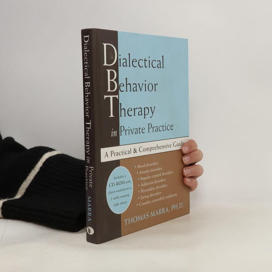 Thomas Marra Dialectical Behavior Therapy in Private Practice