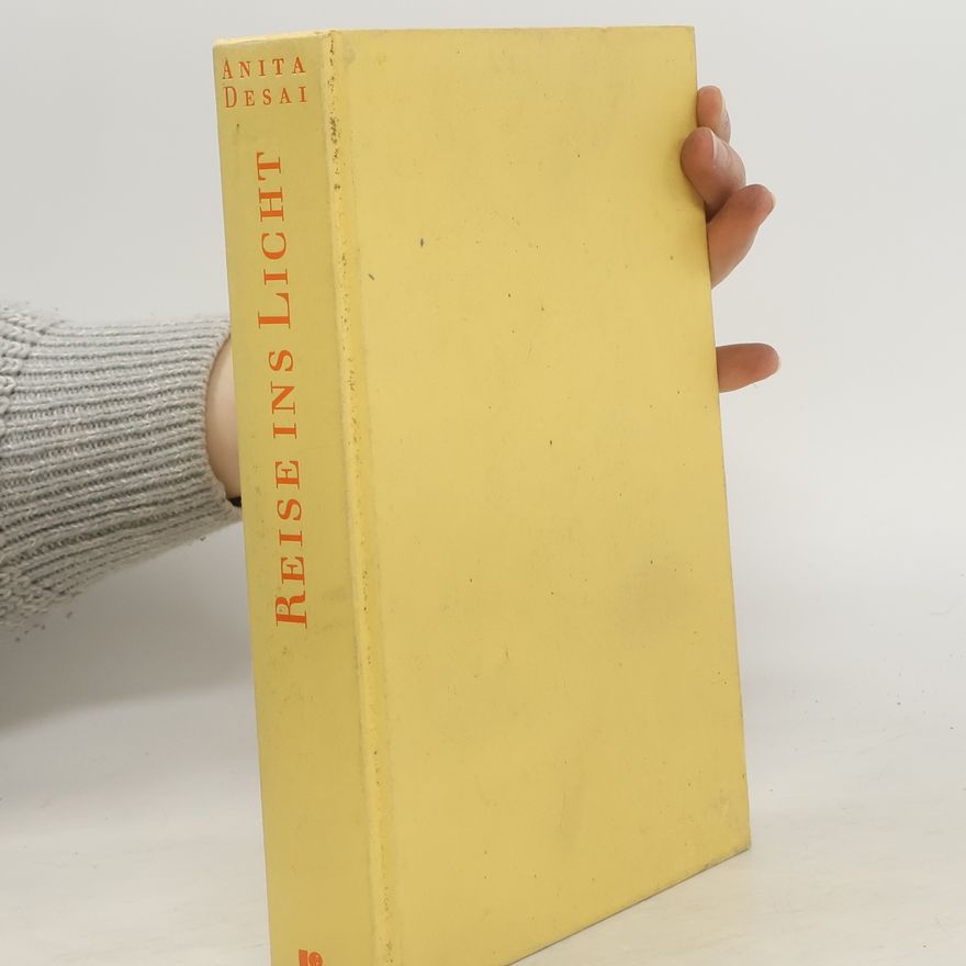 Anita Desai Reise ins Licht