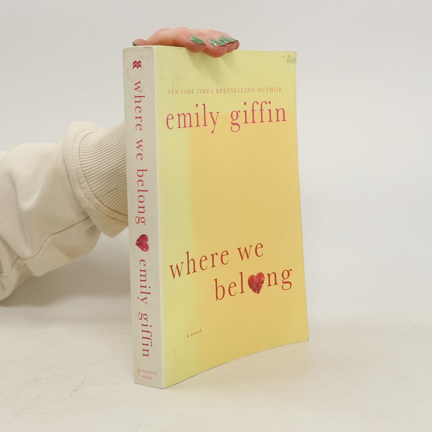 Emily Giffin Where We Belong