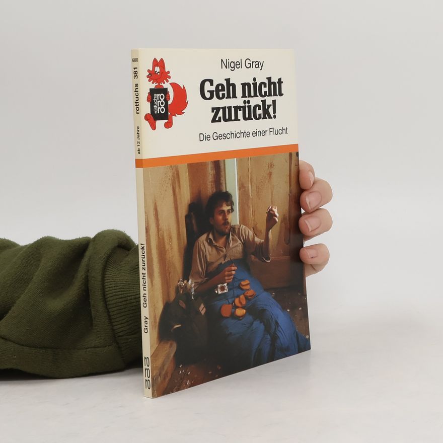 Nigel Gray Geh nicht zurück!