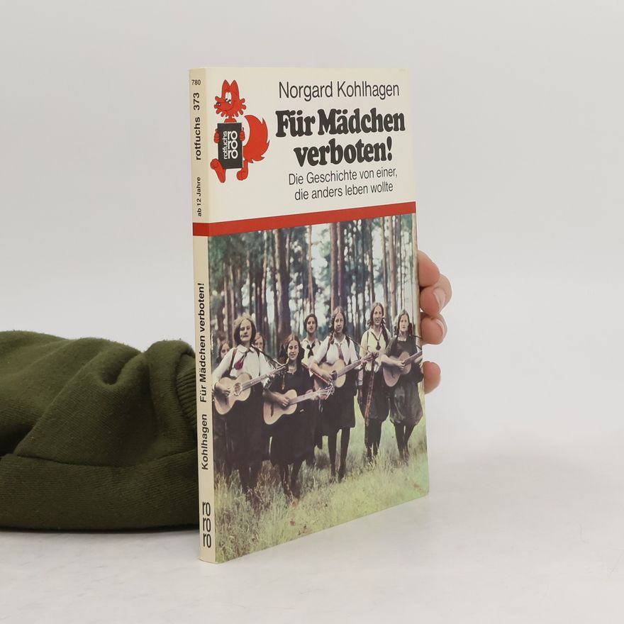 Norgard Kohlhagen Für Mädchen verboten!