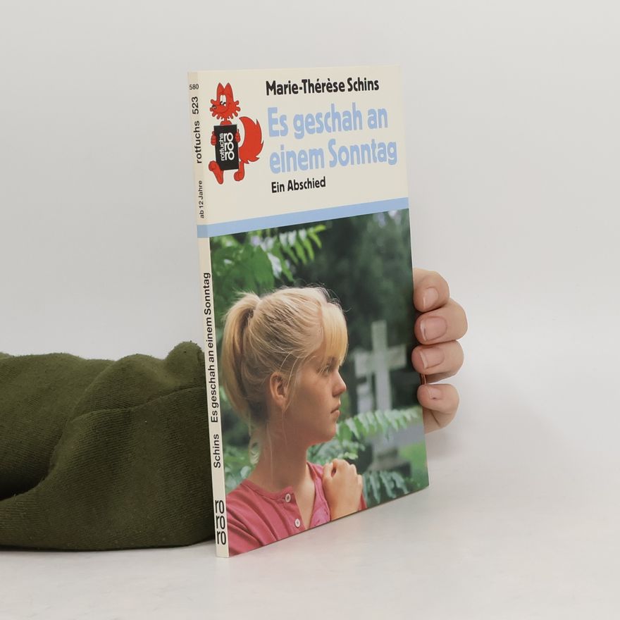 Marie-Thérèse Schins Es geschah an einem Sonntag