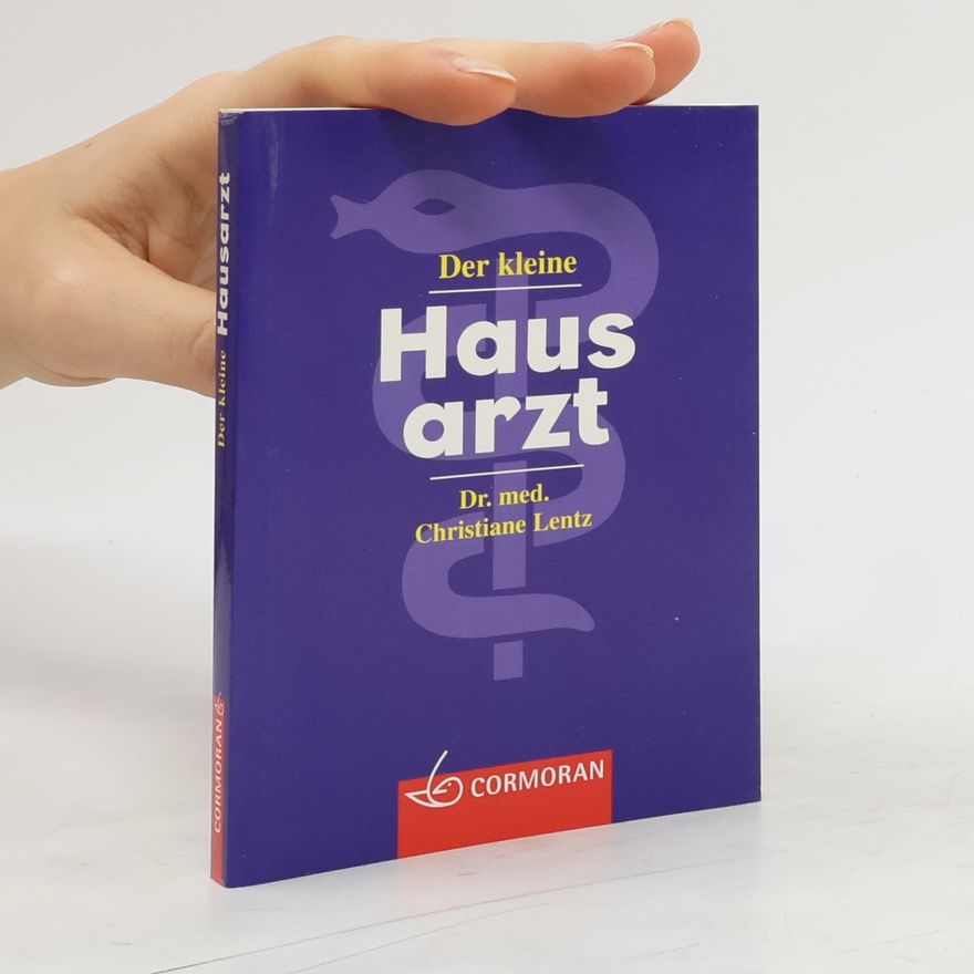 Christiane Lentz Der kleine Hausarzt