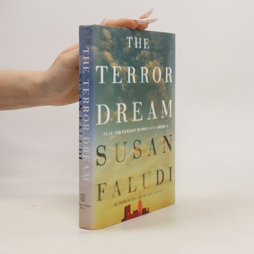 Susan Faludi The Terror Dream