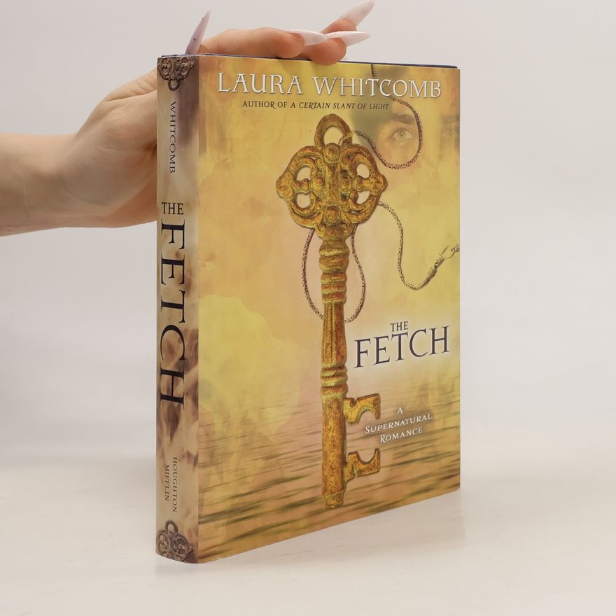 Laura Whitcomb The Fetch