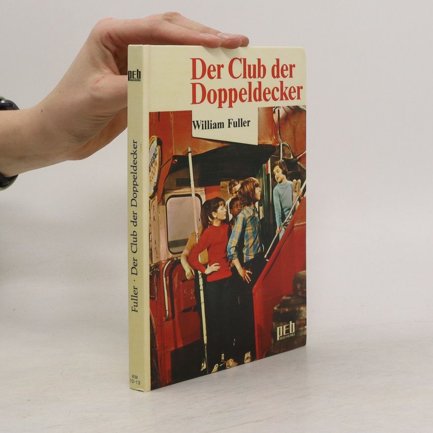 William Fuller Der Club der Doppeldecker