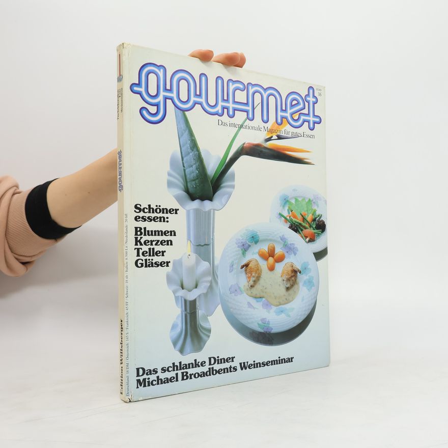 Autorenkollektiv Gourmet. Des internationale Magazin für gute Essen