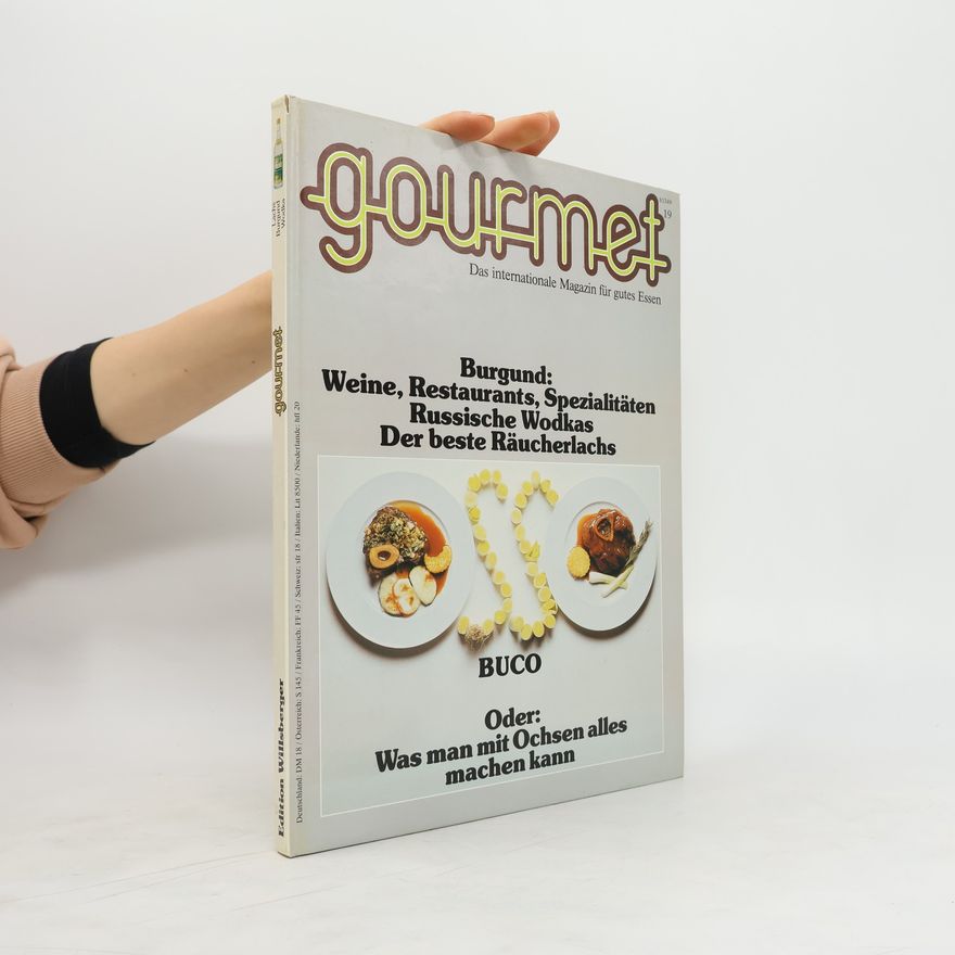 Autorenkollektiv Gourmet 19. Das internationale Magazin für gutes Essen