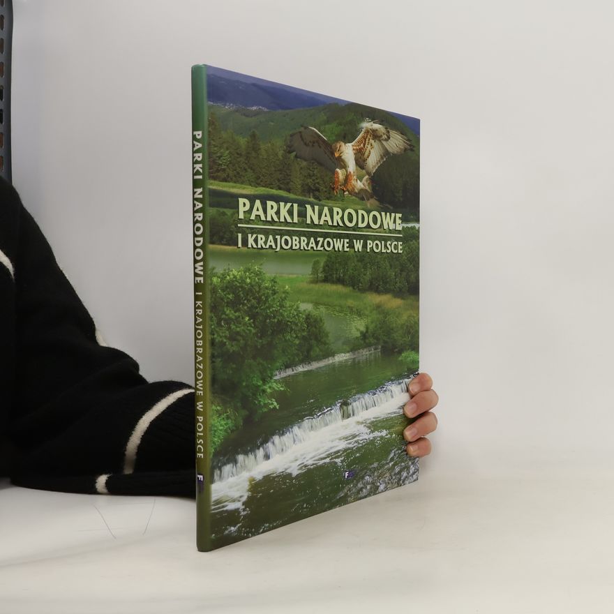 Collectif d'auteurs Parki Narodowe i Krajobrazowe w Polsce