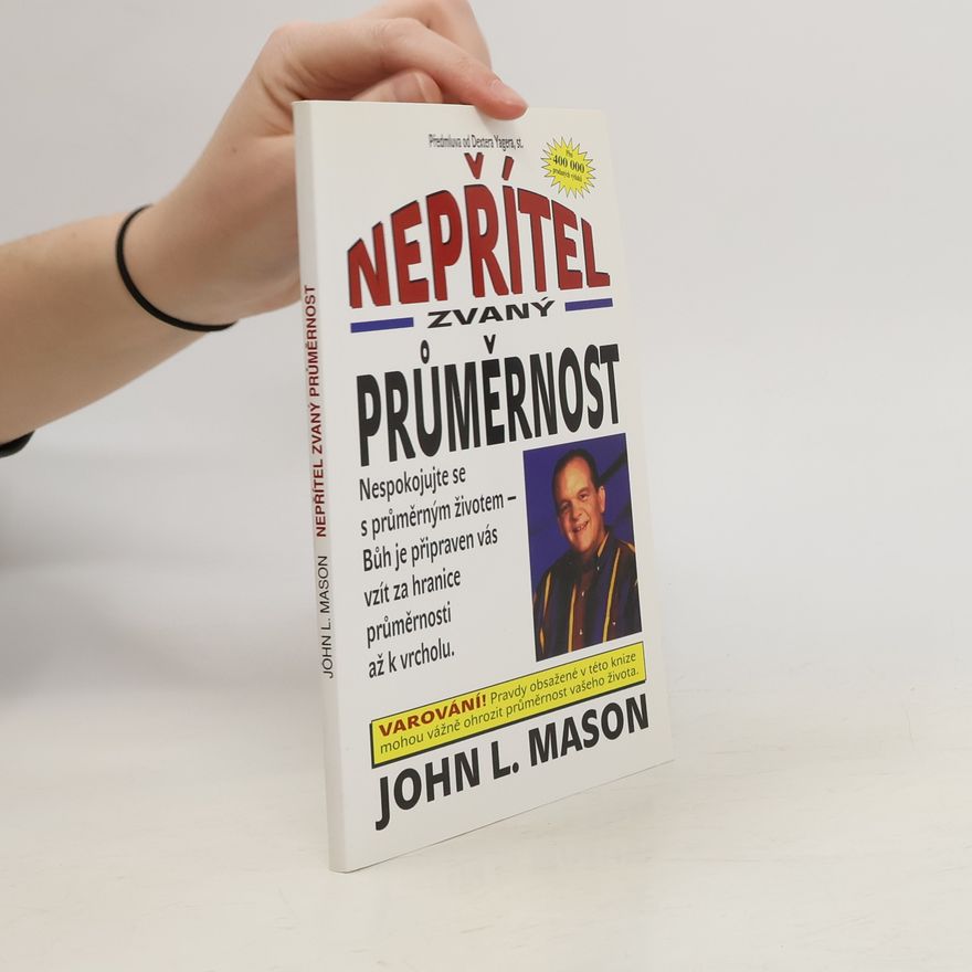 John Mason Nepřítel zvaný průměrnost