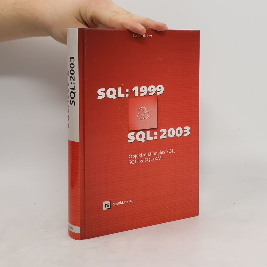Can Türker SQL: 1999 & SQL: 2003