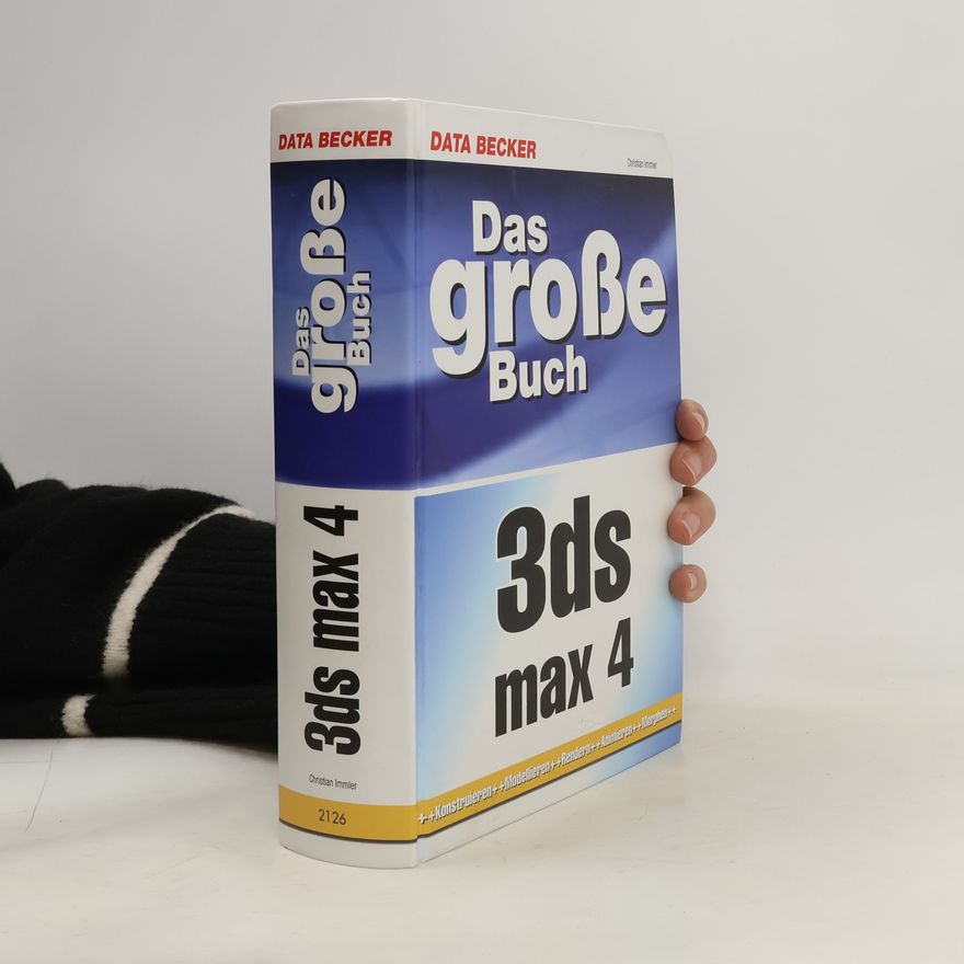 Christian Immler Das große Buch 3ds max 4