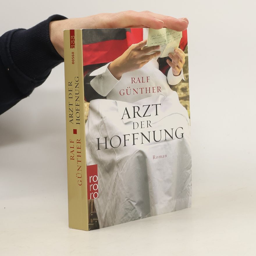 Ralf Günther Arzt der Hoffnung