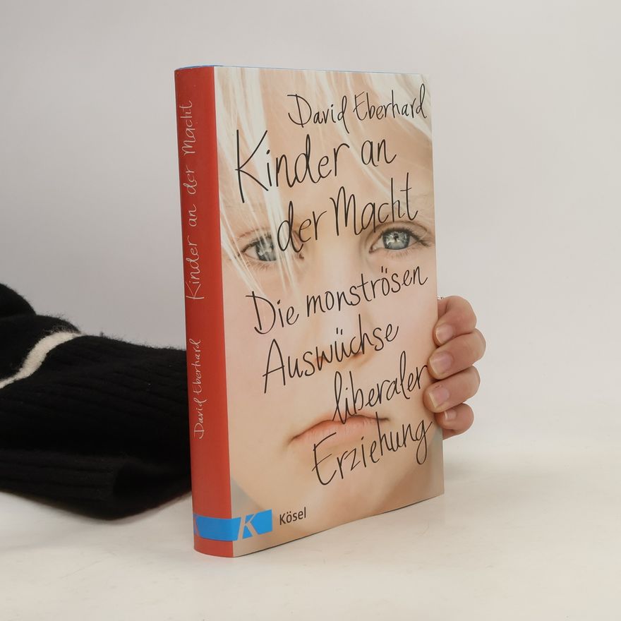 David Eberhard Kinder an der Macht
