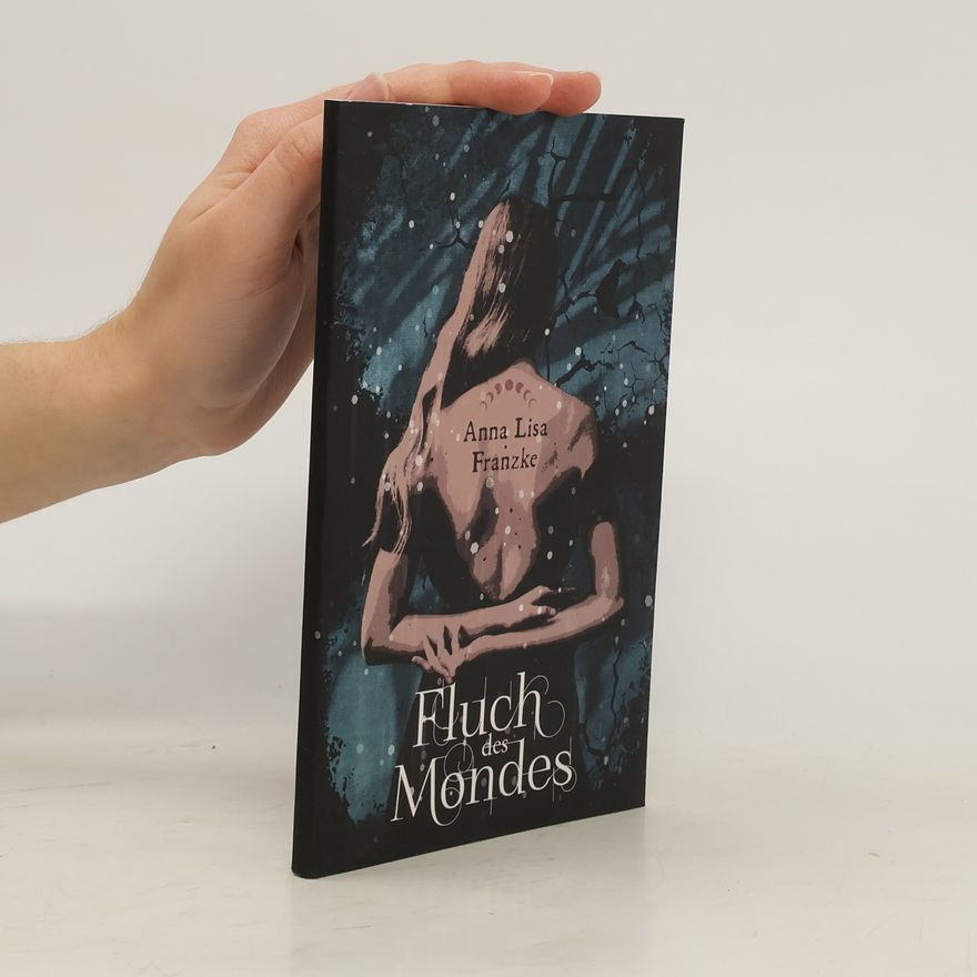 Anna Lisa Franzke Fluch des Mondes